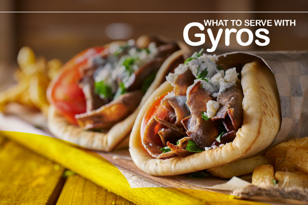 What to Serve With Gyros