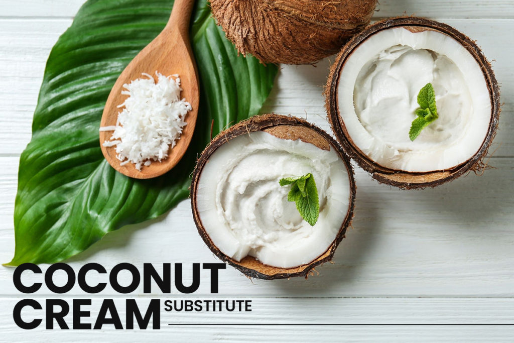 Coconut cream substitutes