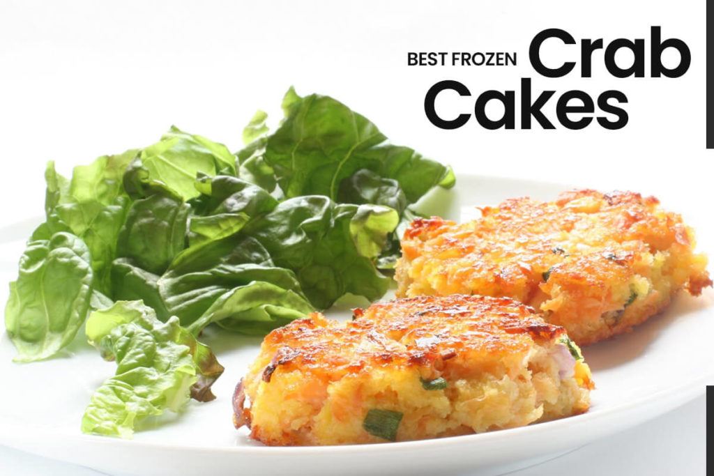 Best frozen crab cake Brands