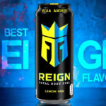 best Reign flavors