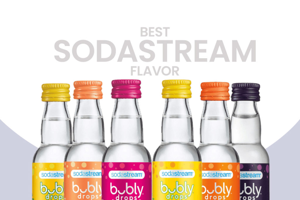 best SodaStream flavors