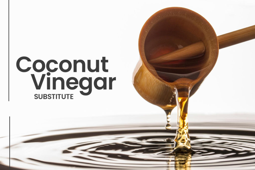 coconut vinegar substitutes