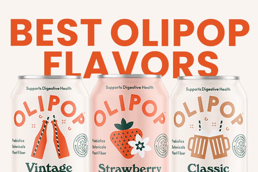 Best Olipop Flavors