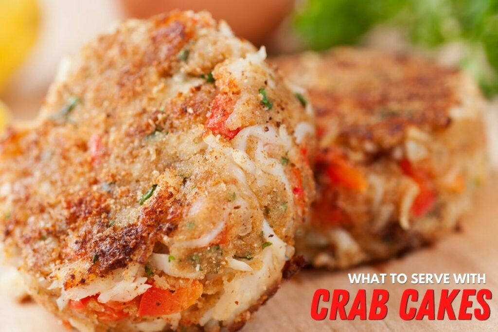 what to serve with Crab Cakes
