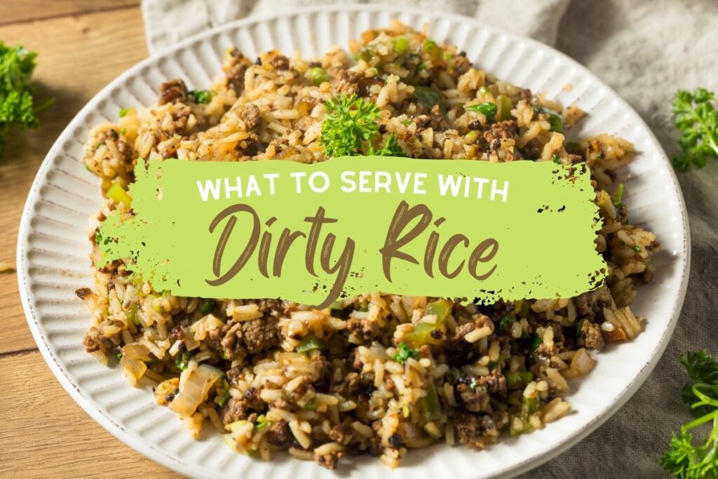what to serve with Dirty Rice