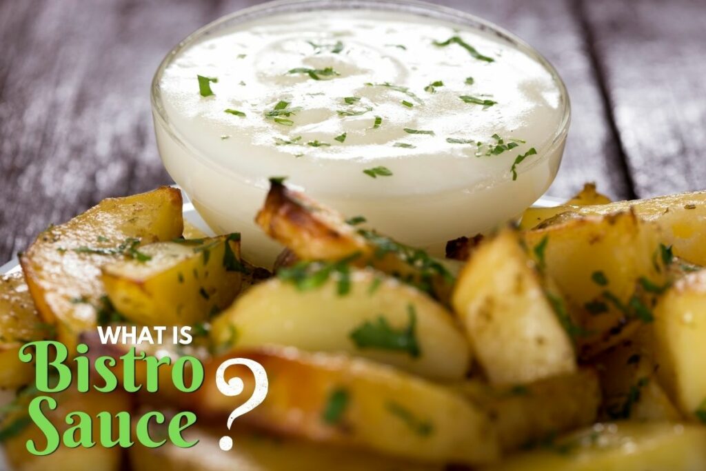 what is Bistro Sauce