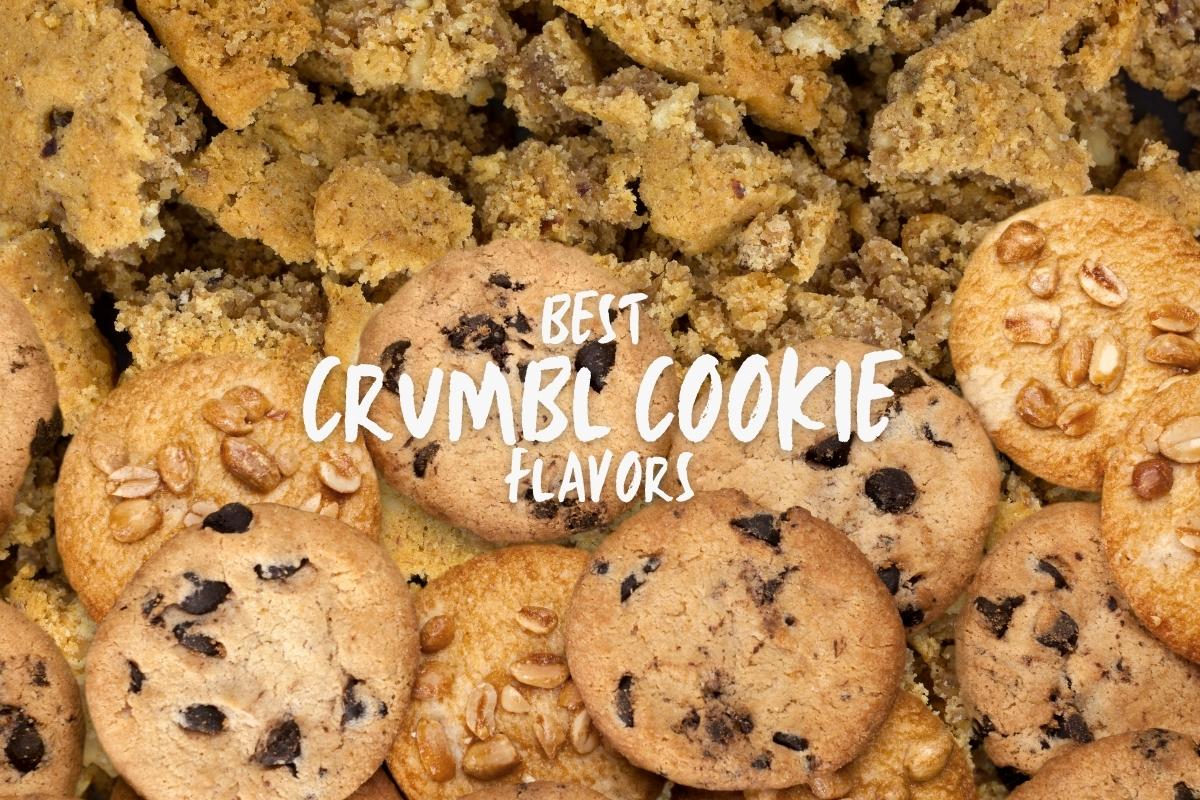 7 Best Crumbl Cookie Flavors (Ranked in 2024)