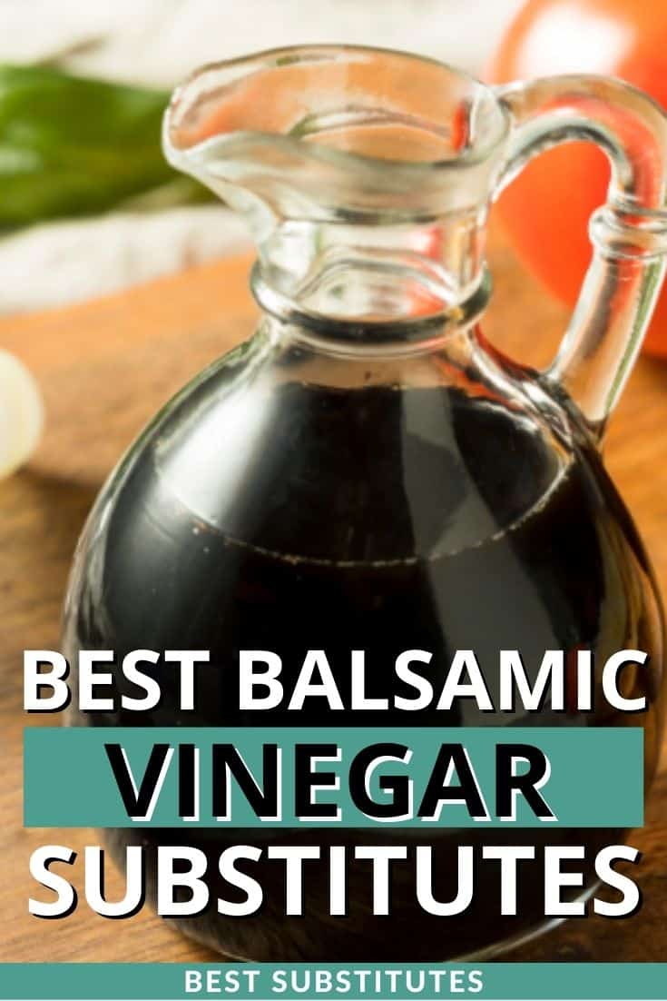 Best Balsamic Vinegar Substitutes
