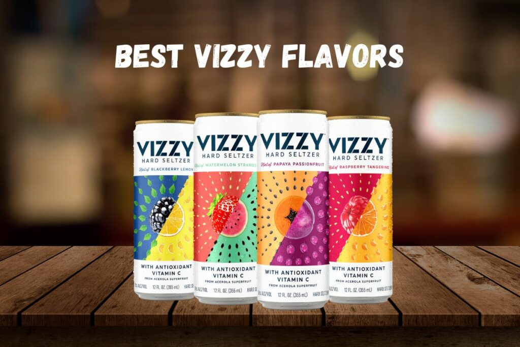 Best Vizzy Flavors