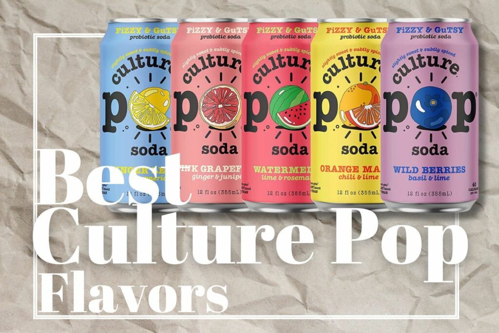 Best Culture Pop Soda Flavors